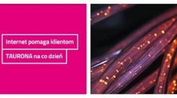 Internet pomaga klientom TAURONA na co dzień