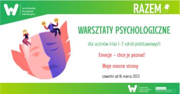 Warsztaty psychologiczne dla klas 1-3