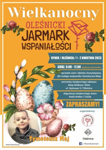 Już w najbliższy weekend Wielkanocny Oleśnicki Jarmark Wspaniałości