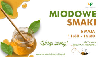 Majówka we Wrocławiu? Odkryj miodowe smaki w Hali Targowej!