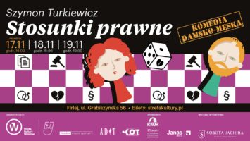 „Stosunki prawne” – premiera teatralna w Firleju