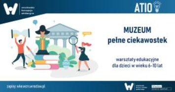 Muzeum Pełne Ciekawostek