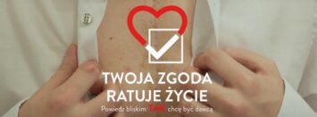 Kampania społeczna „Zgoda to dar życia. Tak chcę być dawcą”