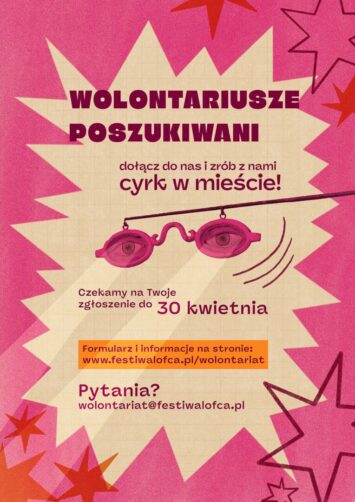 Ostatni moment, aby zostać wolontariuszem Oleśnickiego Festiwalu Cyrkowo–Artystycznego