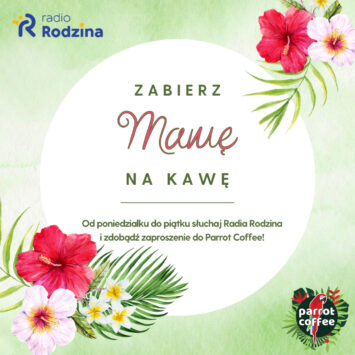 Z okazji Dni Matki – wygraj zaproszenie do Parrot Coffee