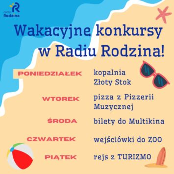 Wakacyjne konkursy w Radiu Rodzina!