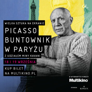 Picasso. Buntownik w Paryżu już w Multikinie