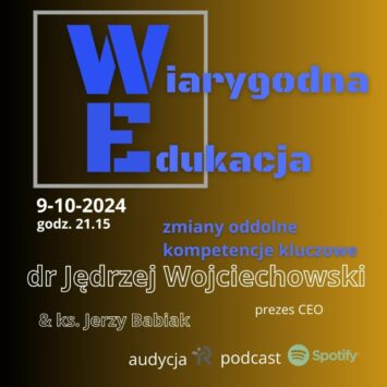 Wiarygodna Edukacja – dzisiaj godz.21.15