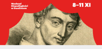 Weekend Niepodległości 2024 w Ossolineum