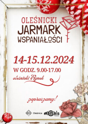Bożonarodzeniowy Oleśnicki Jarmark Wspaniałości