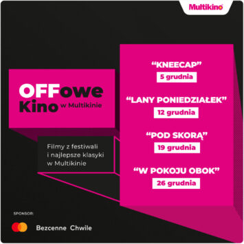 Grudzień z „OFFowym Kinem” w Multikinie!