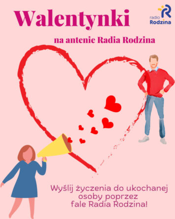 Walentynki na antenie Radia Rodzina! 