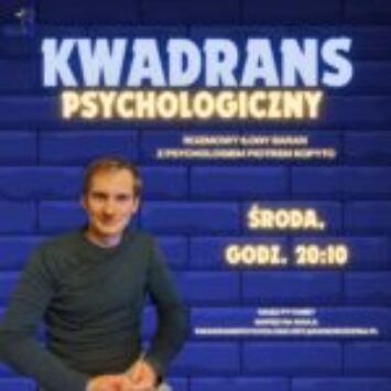 Kwadrans Psychologiczny – odpowiedzi na wasze pytania