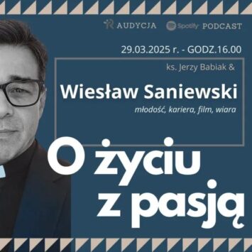 16:00 O życiu z pasją: Wiesław Saniewski reżyser, scenarzysta, eseista, autor filmów