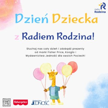 Dzień Dziecka w Radiu Rodzina!