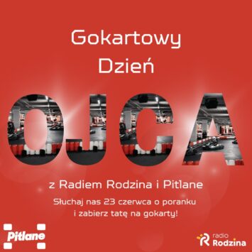 11:30 Z okazji Dnia Ojca – wygraj podwójne zaproszenie na tor kartingowy Pitlane