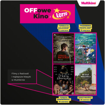 Czerwiec z „OFFowym Kinem z Lotto” w Multikinie