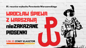 Wrocław śpiewa z Warszawą nieZAKAZANE PIOSENKI
