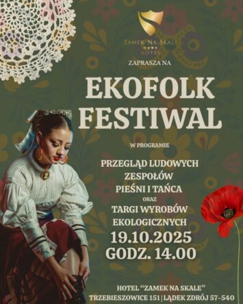 EKOFOLK festiwal. Przegląd ludowych zespołów Pieśni i Tańca. Targi Wyrobów Ekologicznych
