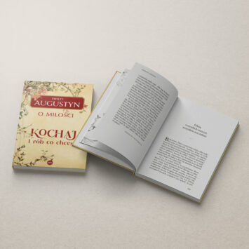 Co św. Augustyn mówi nam o miłości?