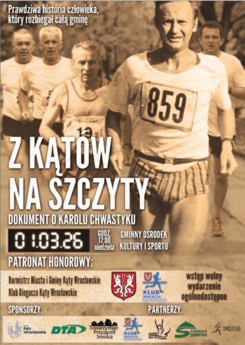 „Z Kątów na szczyty (…)” – zaproszenie na premierę filmu o Karolu Chwastyku