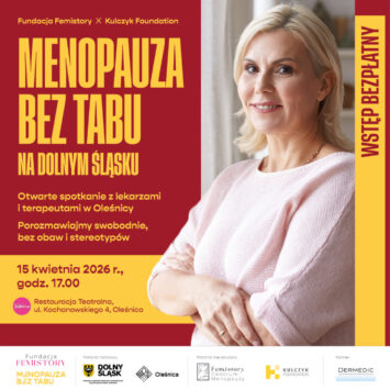 Menopauza bez tabu. Na Dolnym Śląsku – otwarte spotkanie z lekarzami i terapeutami w Oleśnicy