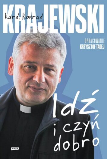 Zdobądź książkę „Idź i czyń dobro”!