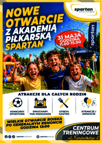 Nowe otwarcie z Akademią Piłkarską Spartan już 31 maja