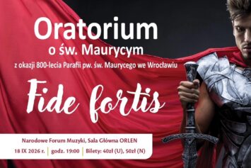 Premiera Oratorium „Fide fortis” o św. Maurycym 