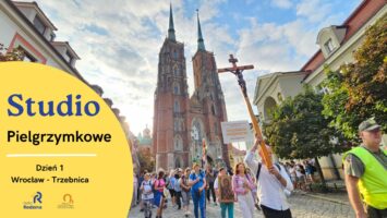 Studio Pielgrzymkowe #1: Wrocław – Trzebnica