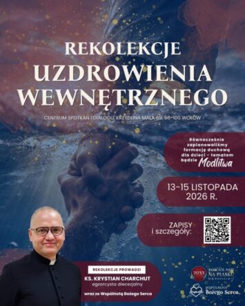Rekolekcje uzdrowienia w Krzydlinie Małej