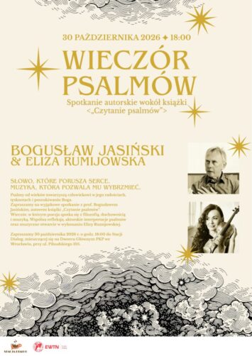 „Wieczór psalmów” – spotkanie autorskie z prof. Bogusławem Jasińskim wokół książki „Czytanie psalmów”
